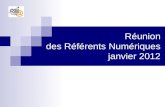Réunion des Référents Numériques janvier 2012. Les télé-services dans les EPLE Réunion des référents numériques janvier 2012.