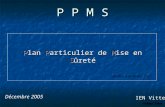 P P M S Plan Particulier de Mise en Sûreté IEN Vittel Décembre 2005 (BO HS n°3 du 30 mai 2002)