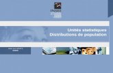 Jean-Luc LIPATZ INSEE Unités statistiques Distributions de population.