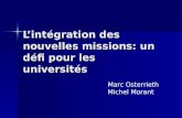 Lintégration des nouvelles missions: un défi pour les universités Marc Osterrieth Michel Morant.