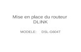 Mise en place du routeur DLINK MODELE: DSL-G604T.