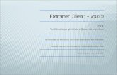 Extranet Client – V4.0.0 Lot1 Problématique générale et base des données Document rédigé par: Mihai Ionescu - chef de projet développement - Apal Informatique.