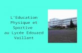 LEducation Physique et Sportive au Lycée Edouard Vaillant.