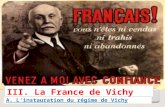 III. La France de Vichy A. Linstauration du r©gime de Vichy