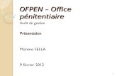 OFPEN – Office pénitentiaire 1. Table des matières Préambule Objectifs Missions Conclusions Organisation actuelle Analyses et Constats Recommandations.