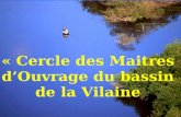 « Cercle des Maitres dOuvrage du bassin de la Vilaine.