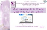 Mise en place de la Charte Qualité du C2i en Tunisie République Tunisienne Ministère de lenseignement Supérieur, de la recherche scientifique et de la.