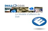Le Modèle daffaires de Dell. Dell: Les Faits Pionnier et meneur dans le Modèle Direct Pionnier et meneur dans le Commerce Électronique #2 Mondial* #1.