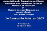Association de formation médicale continue des médecins de Neuf Brisach et environs et Centre de coordination de cancérologie de Centre Alsace Le Cancer.