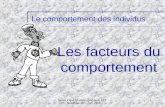 Samia Tapié-Modules doublants STT/STG- Académie de Créteil 2006 1 Le comportement des individus Les facteurs du comportement.
