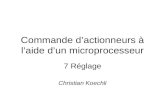 Commande dactionneurs à laide dun microprocesseur 7 Réglage Christian Koechli.