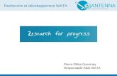 Recherche et développement WATA Pierre-Gilles Duvernay Responsable R&D WATA.