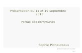 Présentations Cyber Page 1 Présentation du 11 et 19 septembre 2013 Portail des communes Sophie Pichaureaux.