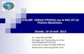 1 ATELIER CEEAC-PROPAC sur la PAC ET LE PDDAA REGIONAL Douala, 16-18 avril 2013 : Dr Joël BEASSEM Chargé de lAgriculture et du Développement Rural Chef.