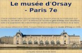 Le musée d'Orsay - Paris 7e C'est le président Valéry Giscard d'Estaing qui lance le projet de la construction d'un musée du 19e siècle en 1977, le bâtiment.