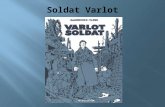 Ce livre Soldat Varlot de Tardi parle de la guerre des tranchées, de la misère des soldat et surtout de la vie d'un soldat pendant cette guerre. Ce soldat.