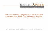 Des solutions gagnantes pour mieux travailler avec le secteur public Pépinière dentreprises du Grand Toulouse - Bâtiment B - 99, route dEspagne - 31100.