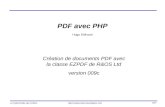 Http://cyberzoide.developpez.com Le CyberZoïde Qui Frétille 1/47 PDF avec PHP Hugo Etiévant Création de documents PDF avec la classe EZPDF de R&OS Ltd.