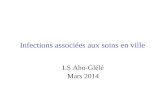 Infections associées aux soins en ville LS Aho-Glélé Mars 2014.