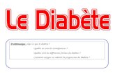 Problématique : Que-ce que le diabète ? Quelles en sont les conséquences ? Quelles sont les différentes formes du diabète ? Comment stopper ou ralentir.
