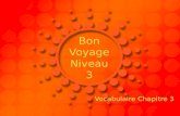 Bon Voyage Niveau 3 Vocabulaire Chapitre 3. Bon Voyage Niveau 3 Vocabulaire Chapitre 3