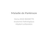 Maladie de Parkinson Homa ADLE-BIASSETTE Anatomie Pathologique Hôpital Lariboisière.
