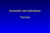 Immunité anti-infectieuse Vaccins. Comprendre quel type de réponse immunitaire reconnaît et contrôle chaque type dagent infectieux…