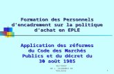 RECTORAT DE L ACADEMIE DE TOULOUSE1 Formation des Personnels dencadrement sur la politique dachat en EPLE Application des réformes du Code des Marchés.