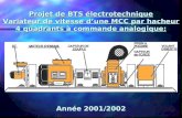 Projet de BTS électrotechnique Variateur de vitesse dune MCC par hacheur 4 quadrants à commande analogique: Année 2001/2002.