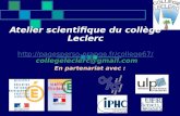 Atelier scientifique du collège Leclerc  collegeleclerc@gmail.com  En partenariat.