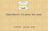 Openflyers V2 pour les nuls CAPAM – janvier 2008.