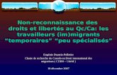 Non-reconnaissance des droits et libertés au Qc/Ca: les travailleurs (im)migrants temporaires peu spécialisés Eugénie Depatie-Pelletier Chaire de recherche.