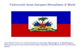 Université Jean-Jacques Dessalines d' Haiti Aux États-Unis, Il y a l'Université de Georges Washington à Washington. Pourquoi pas avoir lUniversité Jean-Jacques.