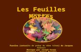 Les Feuilles Mortes (Autumn Leaves) Paroles (extraits du poème du même titre) de Jacques Prévert Musique par Joseph Kosma Chanteur : Andrea Bocelli.