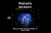Mahalia Jackson Silent Night Holy night Nanou et Stan vous souhaitent un joyeux Noël