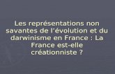 Les représentations non savantes de lévolution et du darwinisme en France : La France est-elle créationniste ?