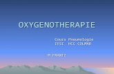 1 OXYGENOTHERAPIE Cours Pneumologie IFSI HCC COLMAR IFSI HCC COLMAR M.FRANTZ M.FRANTZ.