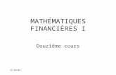 11/10/07 MATHÉMATIQUES FINANCIÈRES I Douzième cours.