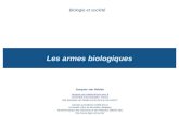 Les armes biologiques Biologie et société Jacques van Helden Jacques.van-Helden@univ-amu.fr Université dAix-Marseille, France