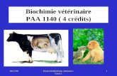 09/17/981PAA1140 Biochimie vétérinaire : Cours 1 Biochimie vétérinaire PAA 1140 ( 4 crédits)