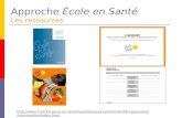 Approche École en Santé Les ressources  on/index.html.