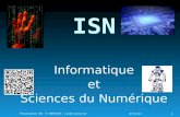 ISN Informatique et Sciences du Numérique 30/05/2014 1 Présentation ISN – P. MERCIER – Lycée Grand Air.