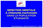 INFECTION GENITALE A Chlamydia trachomatis DANS LA POPULATION ETUDIANTE Docteur Bernard Doury - SIUMPPS-Université Paris 5 - 01/2007.