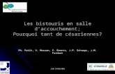 JLGO 24/09/2009 Les bistouris en salle daccouchement; Pourquoi tant de césariennes? Ph. Petit, V. Masson, P. Emonts, J.P. Schaaps, J.M. Foidart.