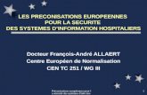 Préconisations européennes pour la sécurité des systèmes d'info hospi. (24)1 LES PRECONISATIONS EUROPEENNES POUR LA SECURITE DES SYSTEMES DINFORMATION.