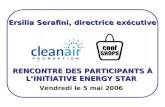 Ersilia Serafini, directrice exécutive RENCONTRE DES PARTICIPANTS À LINITIATIVE ENERGY STAR Vendredi le 5 mai 2006.