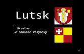 Lutsk L'Ukraine Le domaine Volynsky. UN Peu d' histoire Le nom de la ville Luchesk du mot «le pré », c'est-à-dire «lendroit, entouré par des prés». Une.