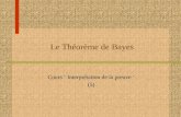 Le Théorème de Bayes Cours Interprétation de la preuve (5)