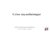 DESC Réanimation Médicale le 04 / 06 / 2008 – LIONS C. Crise myasthénique.