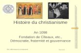 Cour no 5 REL 1806 Histoire du christianisme Histoire du christianisme An 1098 Fondation de Cîteaux, etc., Démocratie, fraternité et gouvernance